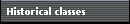 Historical classes