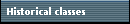 Historical classes