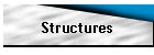 Structures
