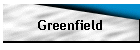Greenfield