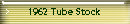 1962 Tube Stock