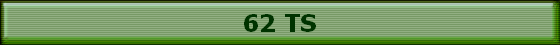 62 TS