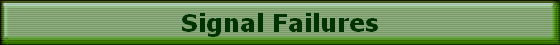 Signal Failures