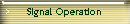 Signal Operation