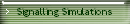 Signalling Simulations