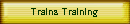 Trains Training
