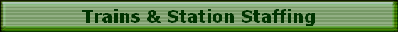 Trains & Station Staffing