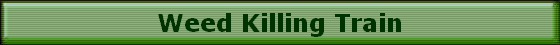 Weed Killing Train
