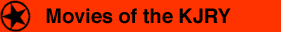 Movies of the KJRY