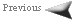 Previous