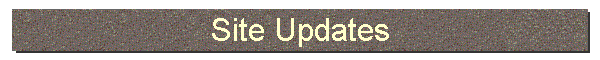 Site Updates