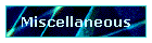 Miscellaneous
