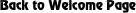 Back to Welcome Page
