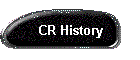 CR History
